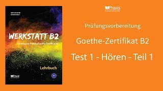 Project B2 Hören Modelltest 2  Goethe Deutschprüfung  Zertifikat Deutsch B2 [upl. by Asyla]