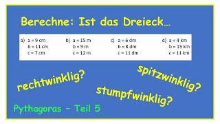 Ist das Dreieck rechtwinklig spitzwinklig oder stumpfwinklig  Rechnen mit Pythagoras Teil 5 [upl. by Brantley]