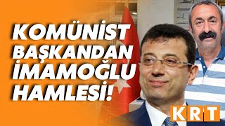 TKP Kadıköy adayı Komünist Başkan Maçoğlundan Ekrem İmamoğlu çıkışı [upl. by Teodora]