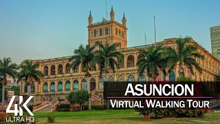 【4K 60fps】🇵🇾 VIRTUAL WALKING TOUR 🚶 «Asuncion  Paraguay 2021» 🎧 Original Sounds 📺 Ultra HD TV [upl. by Aynik]