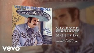 Vicente Fernández  Motivos Cover Audio [upl. by Yellah]