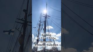 Sailing In The 1700s Between Finland amp Sweden And Today natocountries nato JiiPeePuro [upl. by Chemash817]