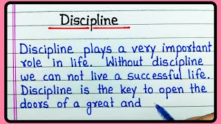 Discipline essay in English  Essay on Discipline  Essay on Discipline in English writing [upl. by Odrautse687]