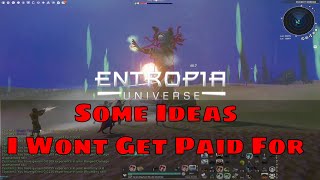 Entropia Universe Needs More Work Done To Make it The Perfect Free to Play Real Money MMO in History [upl. by Kendry354]