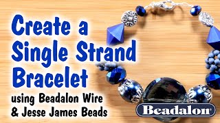 Create a Sings Strand Bracelet using Beadalon Wire and Jesse James Beads [upl. by Anaujat]