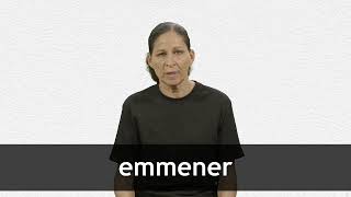 How to pronounce EMMENER in French [upl. by Assilem]