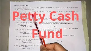 Petty Cash Fund  Imprest Fund System [upl. by Ikir]