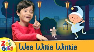 The Zoogies  Wee Willie Winkie  Nursery Rhymes amp Kids Songs [upl. by Arden256]