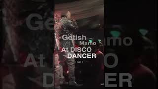 Getish Mamo ገቲሽ ማም at DISCO DANCER hall [upl. by Niwri]