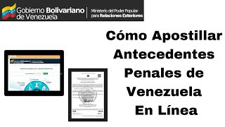 Cómo Apostillar Antecedentes Penales Venezolanos En Línea 2023 CARALBERZ [upl. by Reldnahc]