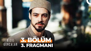 Kızıl Goncalar 3 Bölüm 3 Fragmanı  quotHiç Mi Vicdanınız Yokquot [upl. by Felt198]