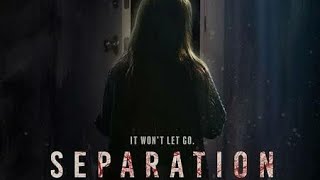 SEPARATION Official Trailer 2021 [upl. by Pampuch711]