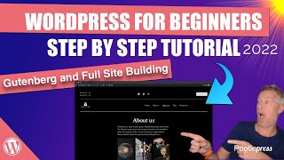 WordPress Beginners Guide  Build a website with the Gutenberg Block Editor and Full Site Editing [upl. by Hurlow548]