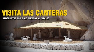 Arequipa Canteras de Añashuayco y la Ruta del Sillar abrió sus puertas al público [upl. by Eelarat]