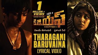 Tharagani Baruvaina Song With Lyrics  KGF Chapter 1 Telugu Movie  Yash Srinidhi Shetty [upl. by Oynotna]