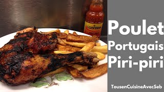 POULET PORTUGAIS PIRI PIRI Tous en cuisine avec Seb [upl. by Enyale240]