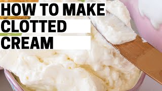 Quick 5Minute Clotted Cream Recipe [upl. by Ikkir]