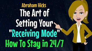 How to Receive Infinite Blessings Every Minute ✅quot Blessings Beyond Limits quot🙏 ✨Abraham Hicks 2024 [upl. by Cassiani187]