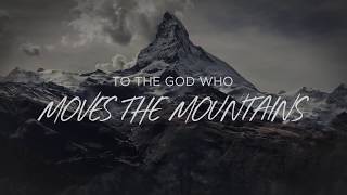 God Who Moves The Mountains Lyric Video  Corey Voss Official [upl. by Kacerek]