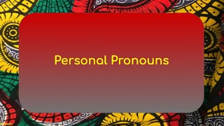 Learn Swahili For Beginners  Personal Pronouns in Kiswahili  Lesson 4 [upl. by Eciralc]