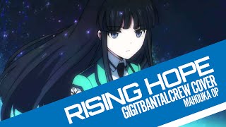 GBC Mahouka Koukou no Rettousei OP  Rising Hope  gigitbantalcrew cover ft cheryl [upl. by Hanshaw]