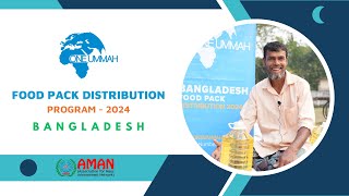 Food Pack Distribution Program 2024  Bangladesh  One Ummah  AMAN [upl. by Ardnasyl]