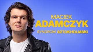 Maciek Adamczyk  Syndrom Sztokholmski  Standup  2022 [upl. by Naugan]