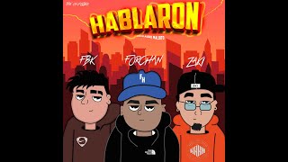 FORCHAN x FBK x ZAKI  HABLARON [upl. by York133]