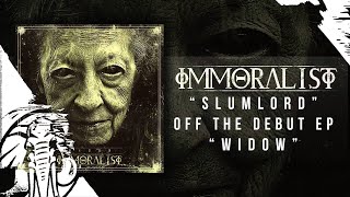 Immoralist  Slumlord [upl. by Odie]