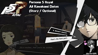 Persona 5 Royal All Kawakami Dates Story  Optional  Japanese Audio English sub  No cheating [upl. by Ahsiener]