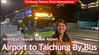 How To Go To Taichung From Taoyuan Airport by Direct Bus First time in Taiwan [upl. by Attennek38]