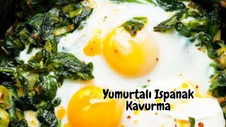 Yumurtalı Ispanak Kavurması [upl. by Ardyth]