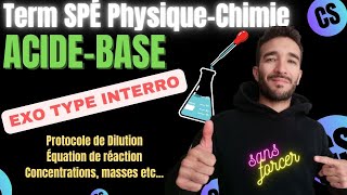 TERM SPÉ PHYSIQUECHIMIE RÉACTIONS ACIDE BASE  EXO ENTRAINEMENT TYPE INTERRO CORRIGÉ [upl. by Quintus922]