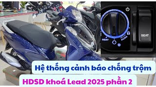 Chế độ cảnh báo chống trộm trên Lead 2025 Hướng dẫn sử dụng khoá Lead 2025 phần 2 lead2025 [upl. by Suryc164]