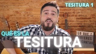 ¿Qué es la TESITURA  Capítulo 1 [upl. by Amye]