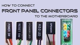 How to connect Front Panel Connectors to the Motherboard [upl. by Isaac]