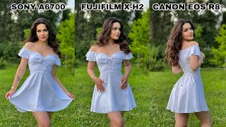 Sony A6700 Vs Fujifilm XH2 Vs Canon Eos R8 Camera Test Comparison [upl. by Dyan]