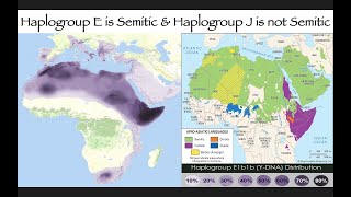 Reasons why Haplogroup E is ProtoSemitic amp Haplogroup J is not Semitic in Origin [upl. by Dal74]