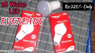 18 Watts LED EVEREADYEVEREADY LED Bulb [upl. by Eissim]