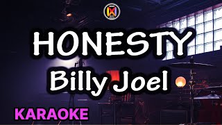 Honesty Karaoke  Billy Joel [upl. by Piks]