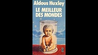 Le Meilleur des mondes  Aldous Huxley [upl. by Foy]