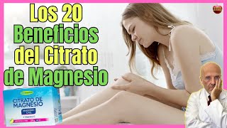 🔴 LOS 20 BENEFICIOS DEL CITRATO DE MAGNESIO Y COMO DEBES TOMARLO 🔴 [upl. by Mansoor166]