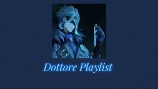 𝕯𝖔𝖙𝖙𝖔𝖗𝖊 𝖕𝖑𝖆𝖞𝖑𝖎𝖘𝖙 Dottore playlist꒷ ͝͝͝ ꒦ ͝ ꒷ ‧ °💉 ⊹ ₊ [upl. by Oliana803]