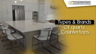 Types and Brands of Quartz Countertops [upl. by Ainival]