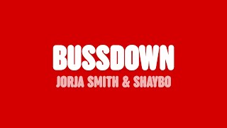 Jorja Smith  Bussdown Lyrics feat Shaybo [upl. by Nnaeiram]