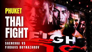 Thai Fight 2019 Phuket Saenchai vs Firdavs Boynazarov [upl. by Danyelle3]