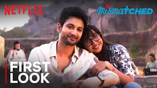 Mismatched S3  First Look  Prajakta Koli Rohit Saraf  Netflix India [upl. by Salmon]