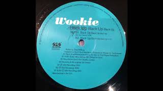 Wookie  Back Up Back Up Back Up DJ Zinc Remix [upl. by Yecies]