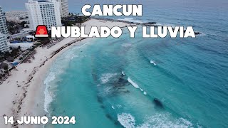 CANCUN AL MOMENTO🔴ACTUALIZACION 14 JUNIO 2024  ZONA HOTELERA NUBLADO [upl. by Miun]