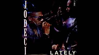 JODECI Lately [upl. by Reldnahc]